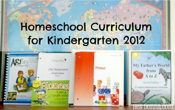 Homeschool Curriculum 2012 - Kindergarten Homeschool Curriculum